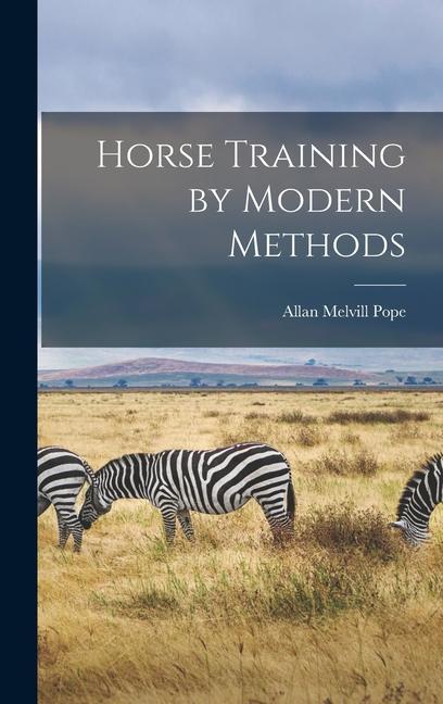 Könyv Horse Training by Modern Methods 