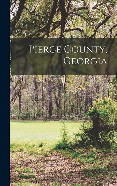Knjiga Pierce County, Georgia Anonymous