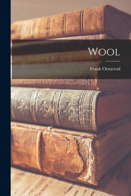 Knjiga Wool Frank Ormerod