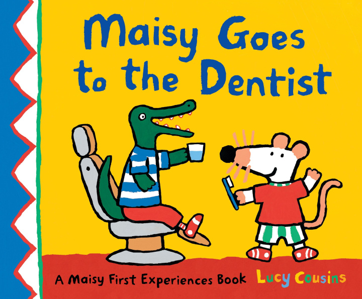 Knjiga Maisy Goes to the Dentist Cousins