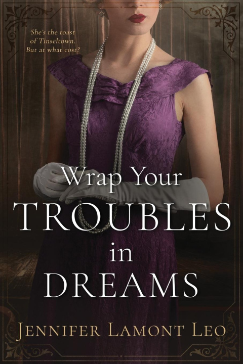 Knjiga Wrap Your Troubles in Dreams Jennifer Lamont Leo