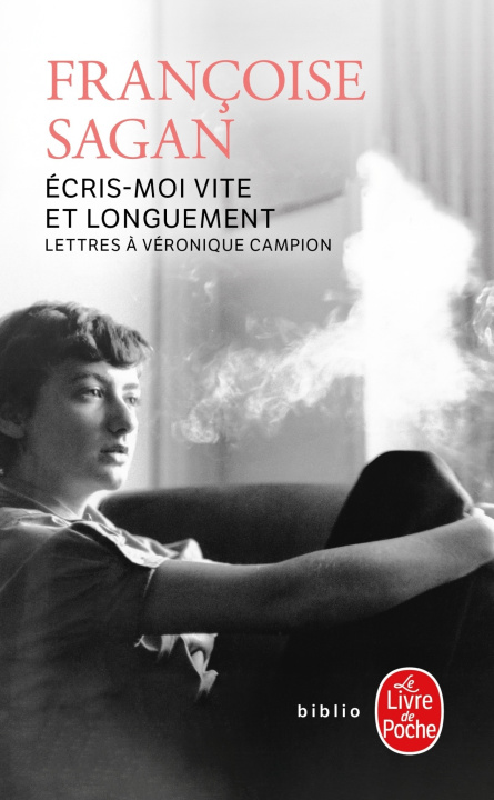 Knjiga Ecris-moi vite et longuement Françoise Sagan