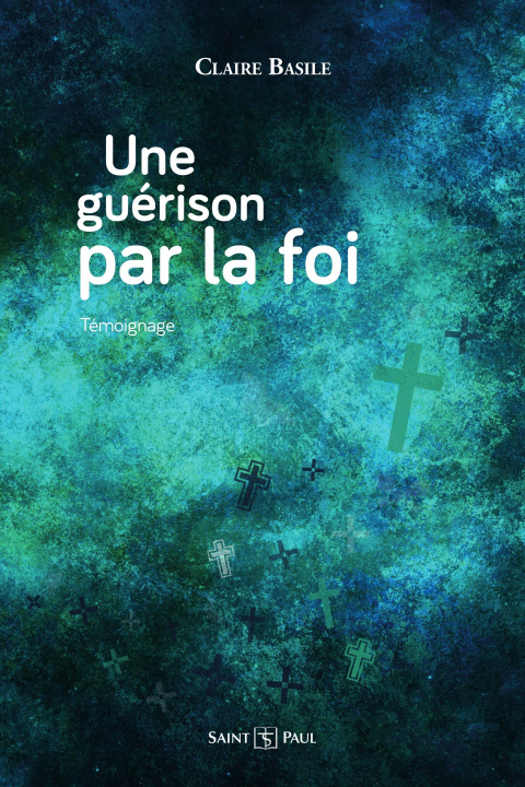 Carte Une guérison par la Foi Bazile