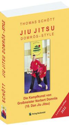 Kniha JIU JITSU - Domrös Style 