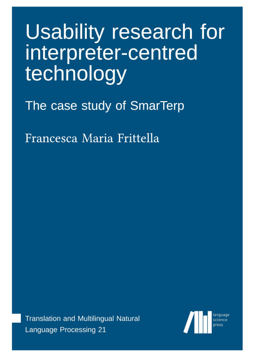 Knjiga Usability research for interpreter-centred technology Francesca Maria Frittella