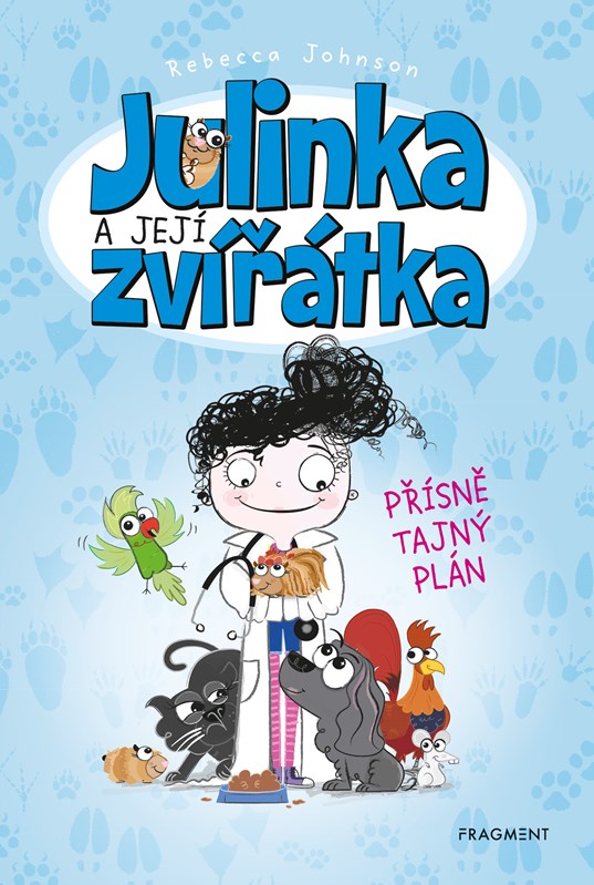 Książka Julinka a její zvířátka – Přísně tajný plán Rebecca Johnson