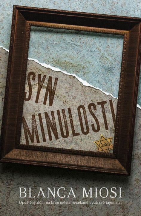 Книга Syn minulosti Blanca Miosi