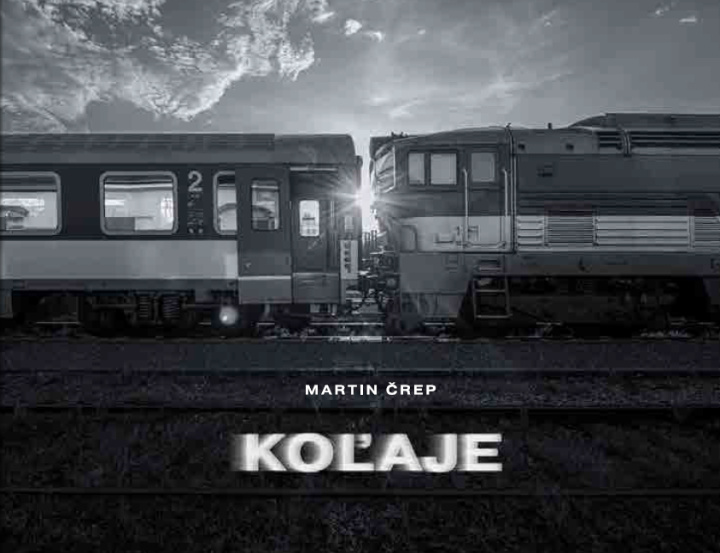 Book Koľaje Martin Črep