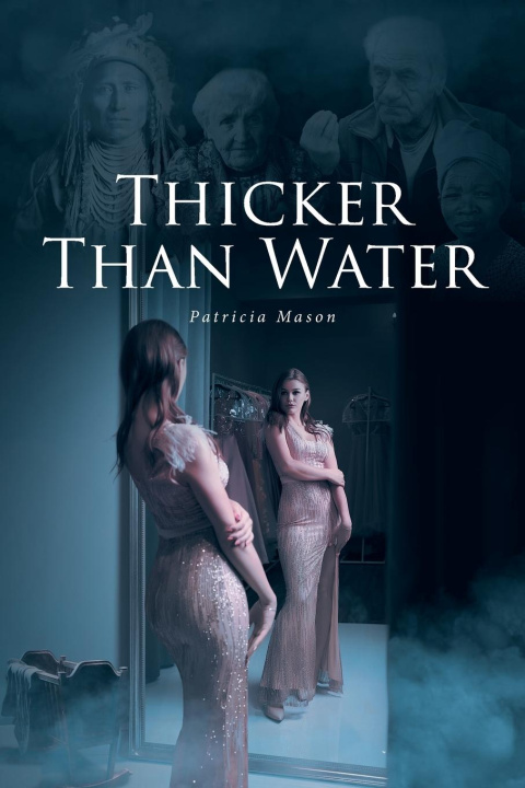 Knjiga Thicker Than Water Patricia Mason