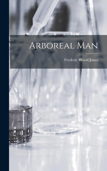 Knjiga Arboreal Man Frederic Wood Jones