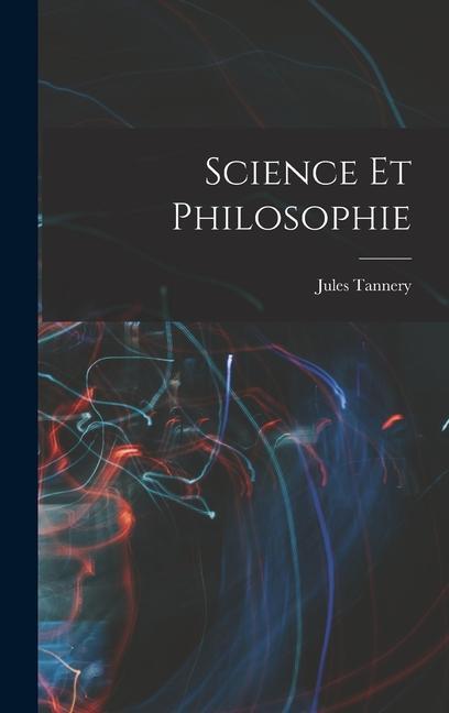 Knjiga Science Et Philosophie Jules Tannery