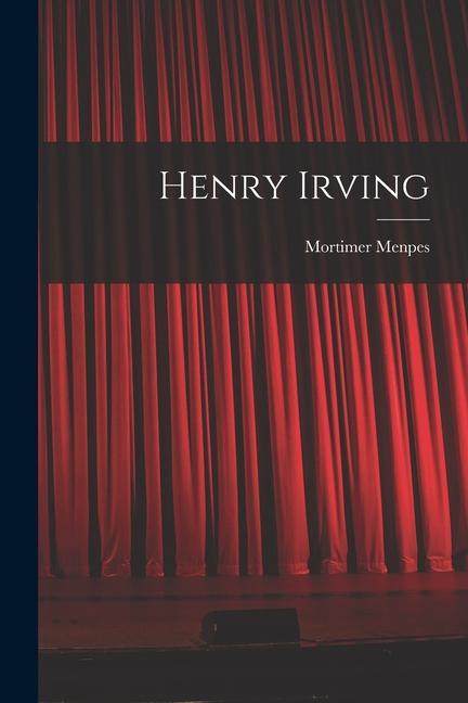 Book Henry Irving Mortimer Menpes