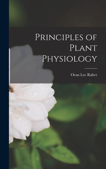 Carte Principles of Plant Physiology 