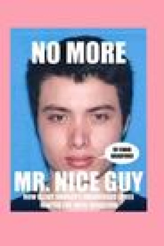 Kniha No More Mr. Nice Guy 