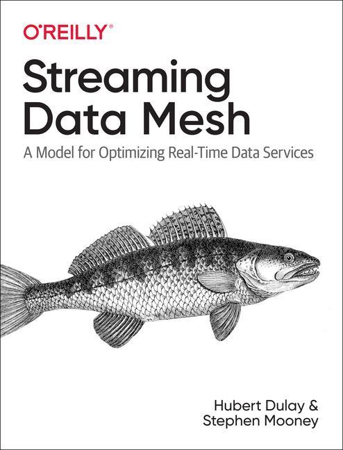 Carte Streaming Data Mesh Stephen Mooney