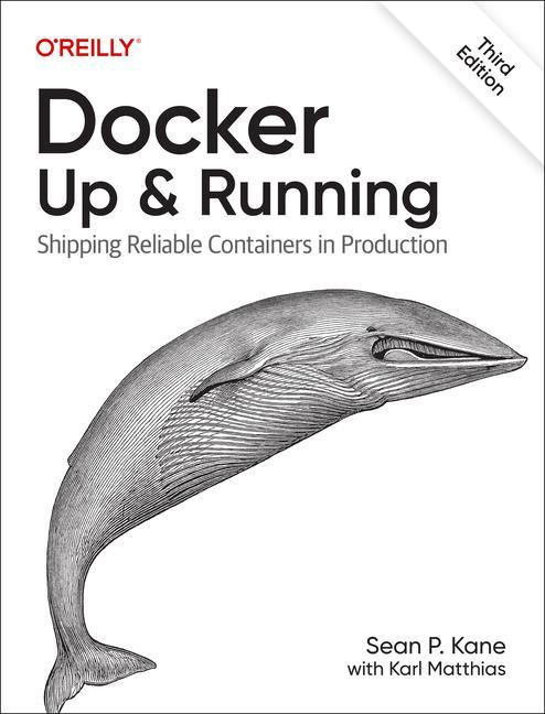 Knjiga Docker - Up & Running Karl Matthias