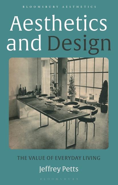 Könyv Aesthetics and Design: The Value of Everyday Living Derek Matravers