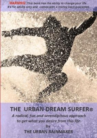 Carte The Urban Dream Surfer The Urban Rainmaker