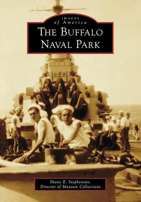 Carte The Buffalo Naval Park Director of Museum Collections