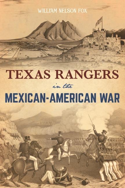 Kniha Texas Rangers in the Mexican-American War 