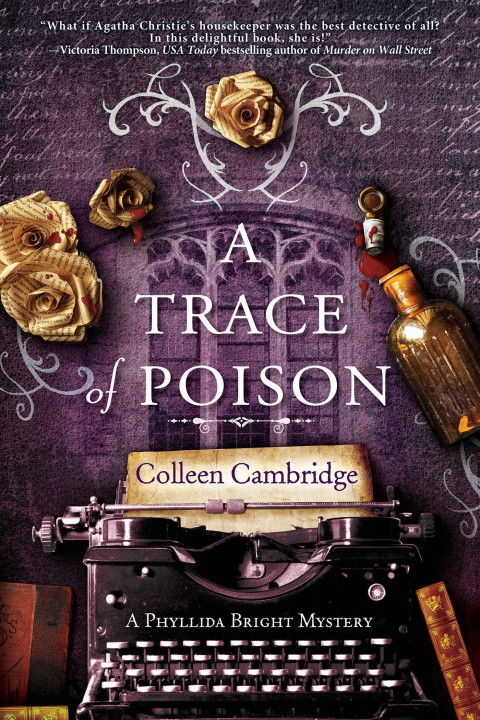 Carte A Trace of Poison: A Riveting Historical Mystery Set in the Home of Agatha Christie 