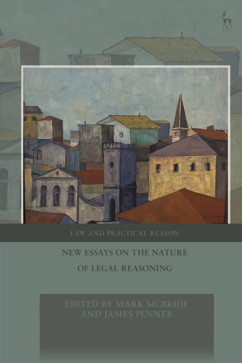 Kniha New Essays on the Nature of Legal Reasoning George Pavlakos