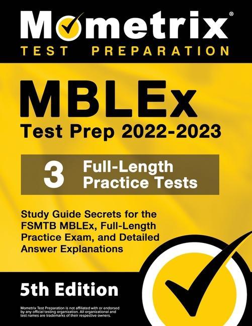 Libro MBLEx Test Prep 2022-2023 - Study Guide Secrets for the FSMTB MBLEx, Full-Length Practice Exam, Detailed Answer Explanations: [5th Edition] 