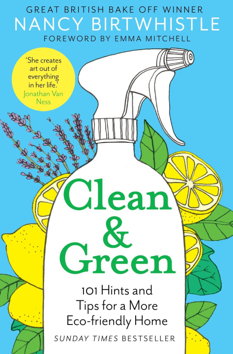 Carte Clean & Green: 101 Hints and Tips for a More Eco-Friendly Home 