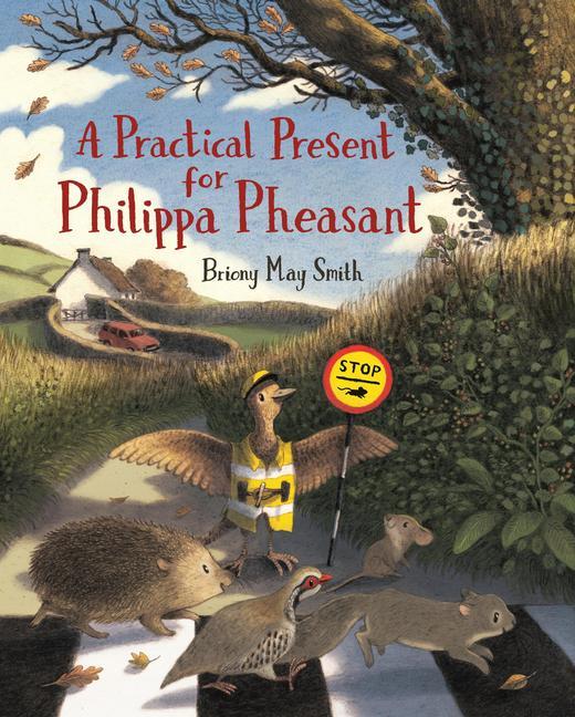 Knjiga A Practical Present for Philippa Pheasant Briony May Smith