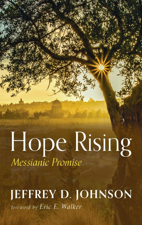 Knjiga Hope Rising Jeffrey D. Johnson