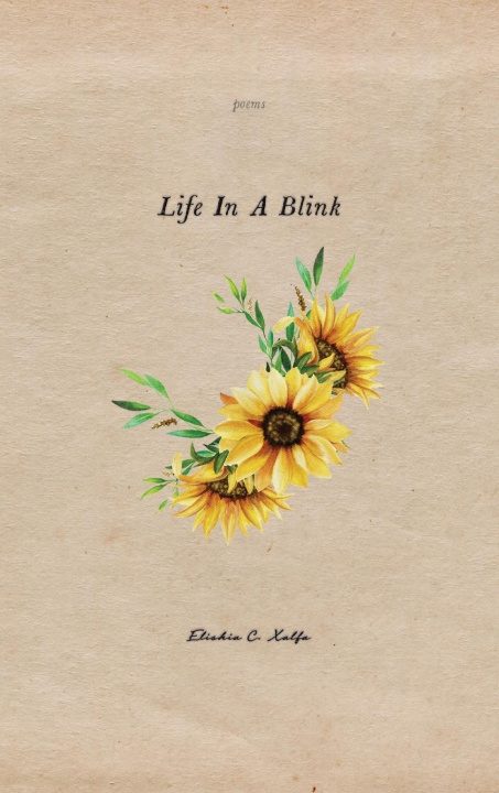 Knjiga Life In a Blink Elishia C Xalfa
