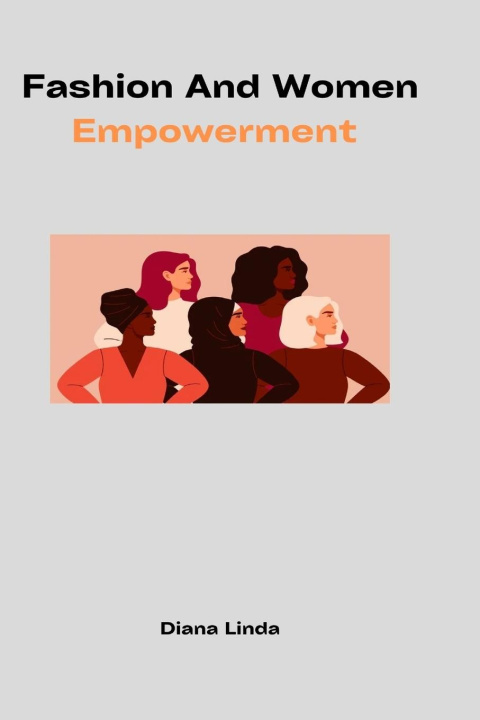 Book FASHION AND WOMEN EMPOWERMENT 