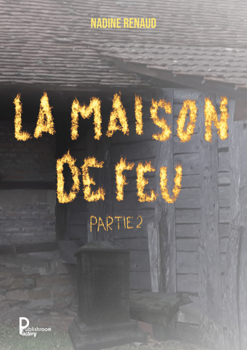 Книга LA MAISON DE FEU Renaud