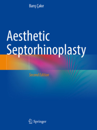 Kniha Aesthetic Septorhinoplasty Baris Çakir