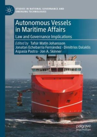 Knjiga Autonomous Vessels in Maritime Affairs Tafsir Matin Johansson