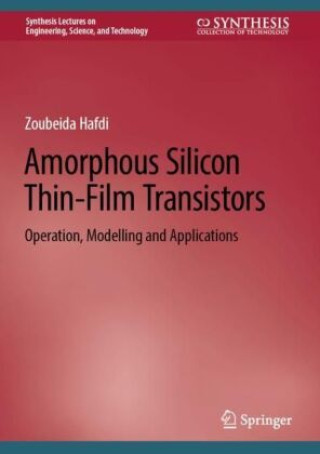 Carte Amorphous Silicon Thin-Film Transistors Zoubeida Hafdi