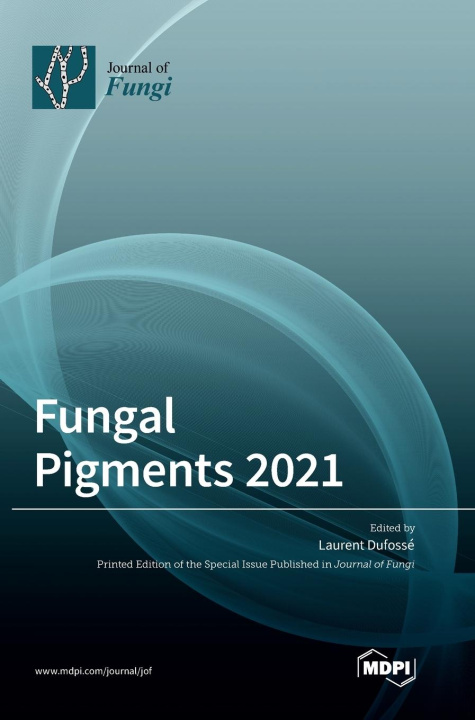 Carte Fungal Pigments 2021 Laurent Dufossé