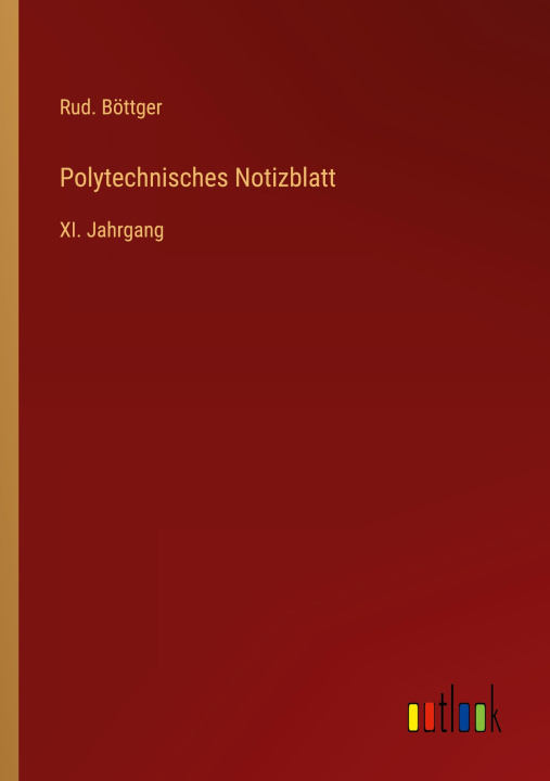 Knjiga Polytechnisches Notizblatt Rud. Böttger