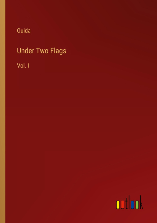 Knjiga Under Two Flags Ouida