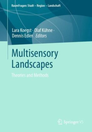 Kniha Multisensory Landscapes Lara Koegst