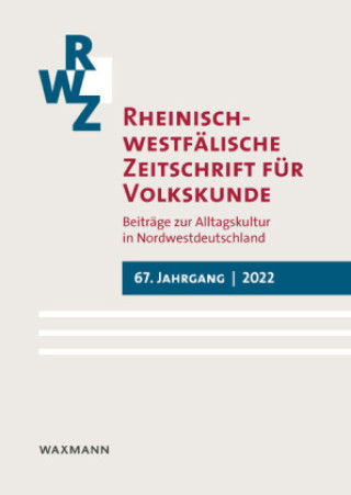 Könyv Rheinisch-westfälische Zeitschrift für Volkskunde 67 (2022) Kulturanthropologisches Institut Oldenburger Münsterland