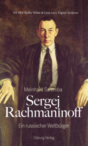 Könyv Sergej Rachmaninoff, 10 Teile Meinhard Saremba