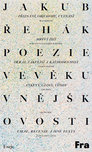 Könyv Poezie ve věku vnějškovosti Jakub Řehák