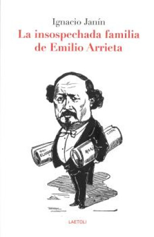 Kniha La insospechada familia de Emilio Arrieta IGNACIO JANIN ORRADRE
