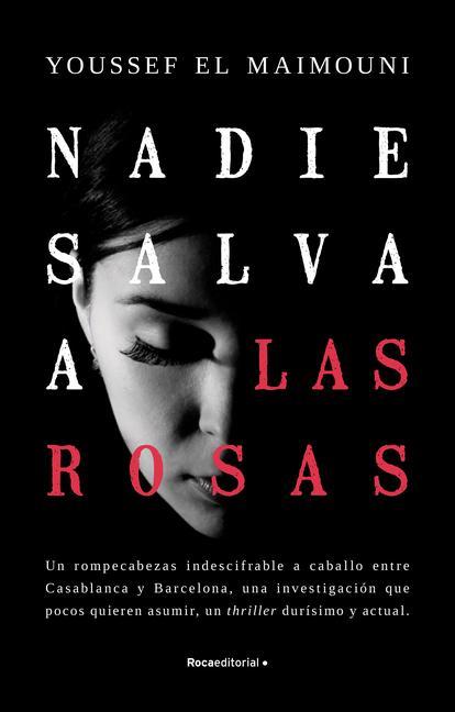 Knjiga Nadie Salva a Las Rosas EL MAIMOUNI