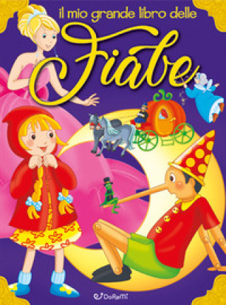 Carte mio grande libro delle fiabe 