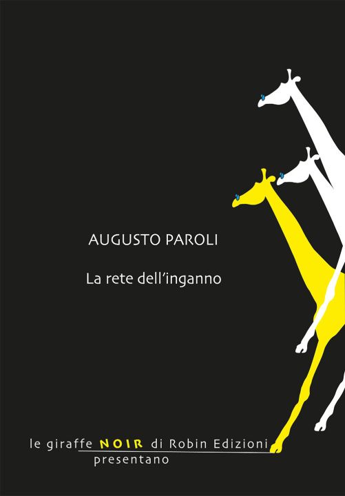 Carte rete dell'inganno Augusto Paroli
