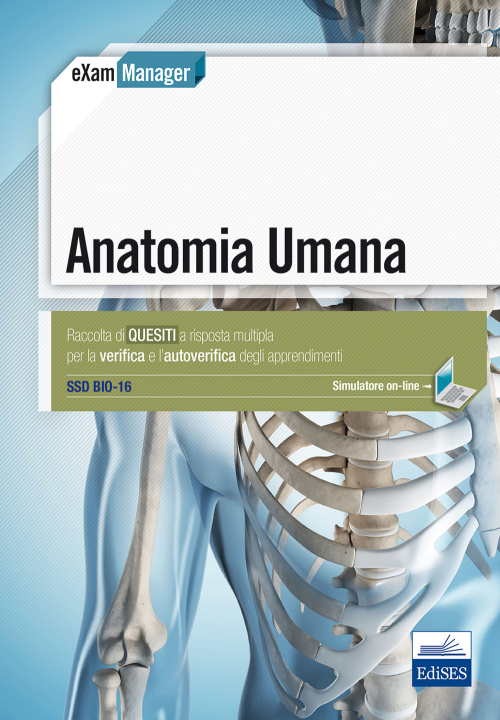 Kniha Anatomia umana. Raccolta di quesiti a risposta multipla per la verifica e l'autoverifica degli apprendimenti SSD Bio-16 