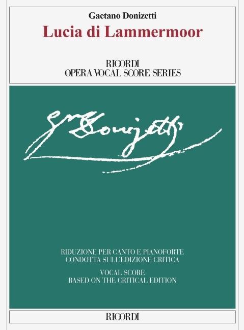 Kniha Lucia Di Lammermoor: Opera Vocal Score Series - Vocal Score Based on the Critical Edition Gabriele Dotto