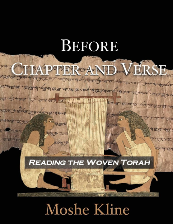 Knjiga Before Chapter and Verse Moshe Kline